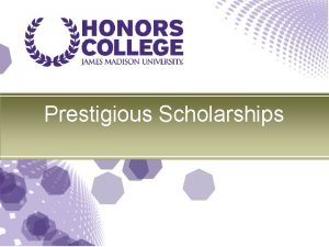 1 Prestigious Scholarships Hillcrest Scholarships Click to play