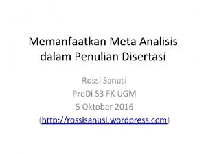 Memanfaatkan Meta Analisis dalam Penulian Disertasi Rossi Sanusi