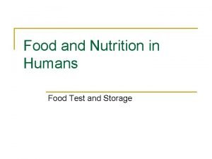 Food and Nutrition in Humans Food Test and