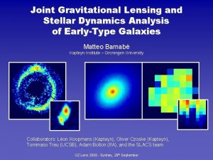 Joint Gravitational Lensing and Stellar Dynamics Analysis of