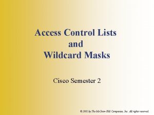 Wildcard mask list