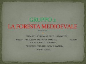 Foresta medievale Foresta medievale