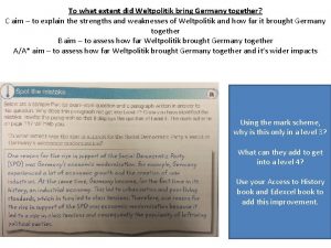 To what extent did Weltpolitik bring Germany together