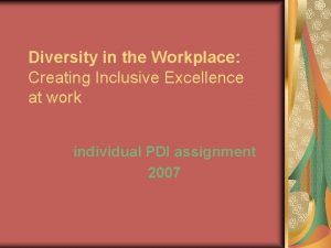 Diversity in the Workplace Creating Inclusive Excellence at