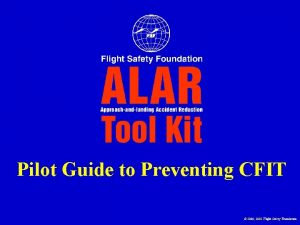Pilot Guide to Preventing CFIT 2000 2001 Flight