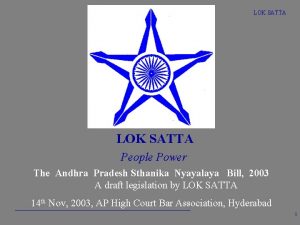 LOK SATTA People Power The Andhra Pradesh Sthanika