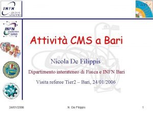 Attivit CMS a Bari Nicola De Filippis Dipartimento