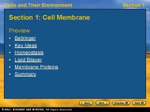 Cells and Their Environment Section 1 Cell Membrane