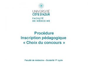 Procdure Inscription pdagogique Choix du concours Facult de