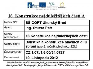 16 Konstrukce nejdleitjch st A Nzev S Autor