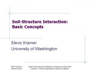 Seismic Site Response Analysis SoilStructure Interaction Basic Concepts