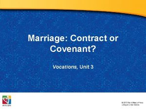 Marriage Contract or Covenant Vocations Unit 3 What