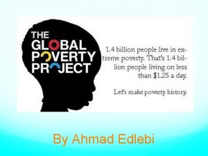 Simon moss global poverty project