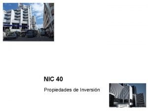 NIC 40 Propiedades de Inversin Inicio Alcance objetivo