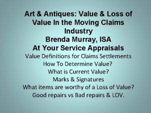 Art Antiques Value Loss of Value In the