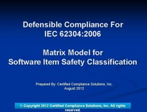 Defensible Compliance For IEC 62304 2006 Matrix Model