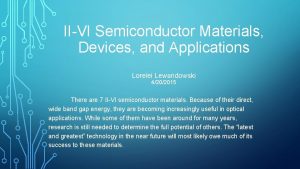 IIVI Semiconductor Materials Devices and Applications Lorelei Lewandowski
