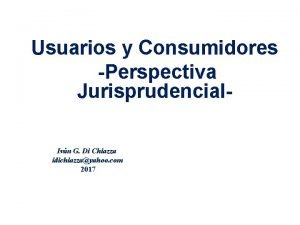 Usuarios y Consumidores Perspectiva Jurisprudencial Ivn G Di