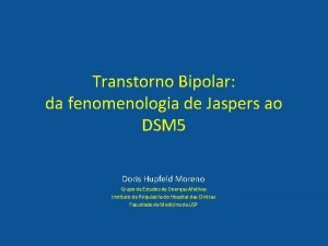 Transtorno Bipolar da fenomenologia de Jaspers ao DSM