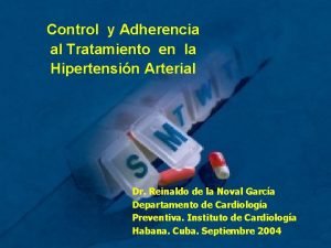 Control y Adherencia al Tratamiento en la Hipertensin