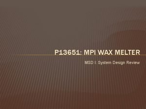 Mpi wax