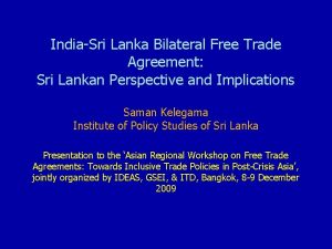 IndiaSri Lanka Bilateral Free Trade Agreement Sri Lankan