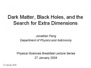 Dark Matter Black Holes and the Search for