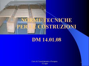 NORME TECNICHE PER LE COSTRUZIONI DM 14 01