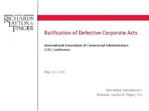 Ratification of Defective Corporate Acts International Association of