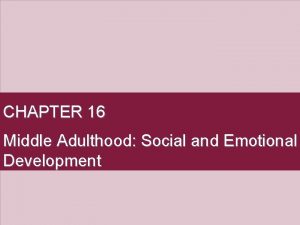 Social development in middle adulthood