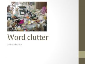 Word clutter