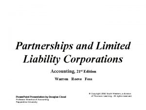 Partnerships and Limited Liability Corporations Accounting 21 st