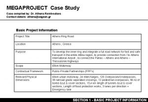MEGAPROJECT Case Study Case compiled by Dr Athena