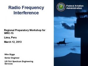 Radio Frequency Interference Regional Preparatory Workshop for WRC15