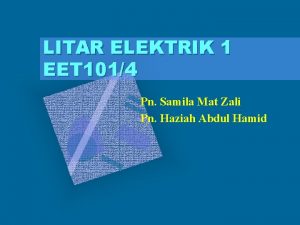 LITAR ELEKTRIK 1 EET 1014 Pn Samila Mat