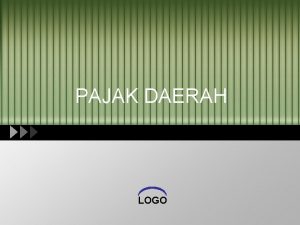 PAJAK DAERAH LOGO Dasar Hukum v UndangUndang Nomor