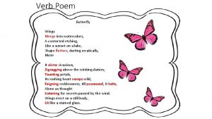 Verbs for butterfly