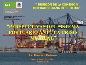 REUNIN DE LA COMISIN INTERAMERICANA DE PUERTOS Coordinacin