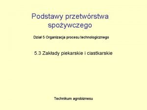 Struktura organizacyjna piekarni