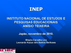 INEP INSTITUTO NACIONAL DE ESTUDOS E PESQUISAS EDUCACIONAIS