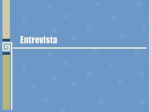 Entrevista Comunicacin interpersonal en donde se renen dos