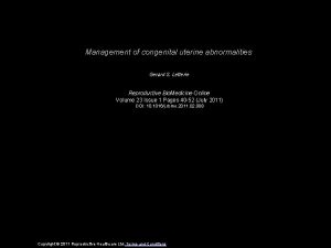 Management of congenital uterine abnormalities Gerard S Letterie