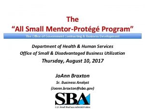 The All Small MentorProtg Program The Office of