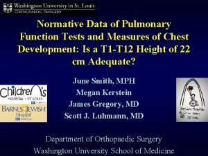 Normative Data of Pulmonary Function Tests and Measures