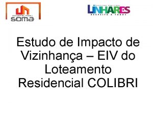 Estudo de Impacto de Vizinhana EIV do Loteamento