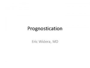What is prognostication