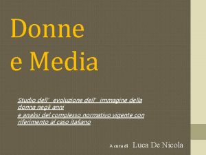 Donne e Media Studio dellevoluzione dellimmagine della donna