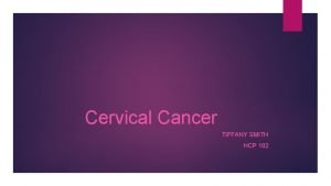 Cervical cancer hcp
