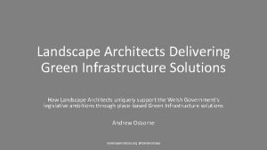 Landscape Architects Delivering Green Infrastructure Solutions How Landscape