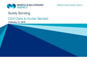 Surety Bonding Clint Diers Hunter Bendall February 12